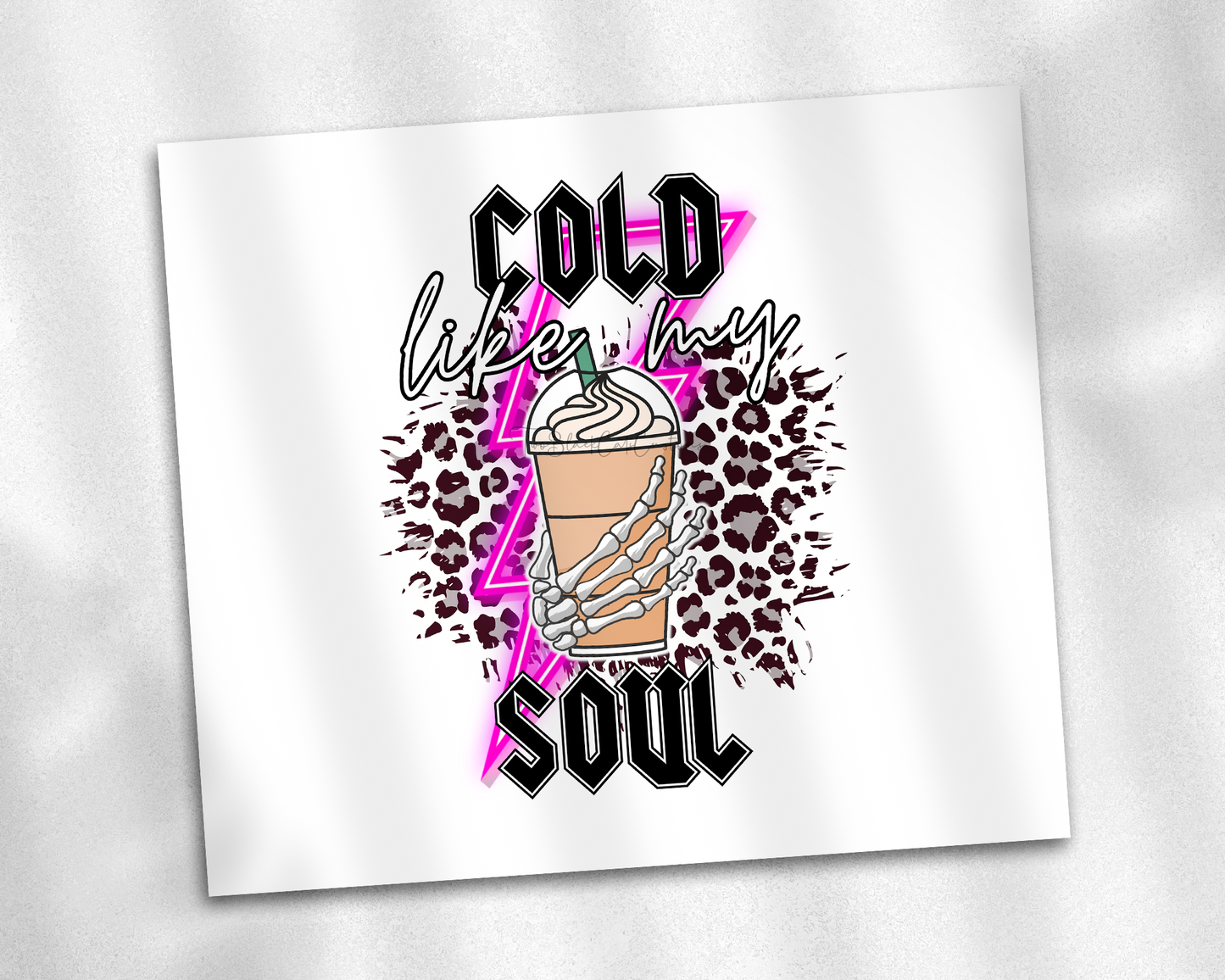 Cold Like My Soul 20oz Tumbler